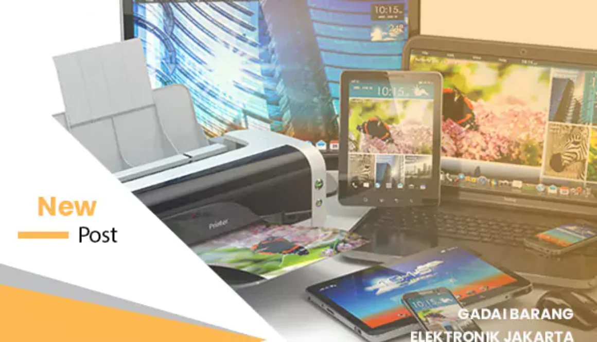 Gadai Barang Elektronik Jakarta