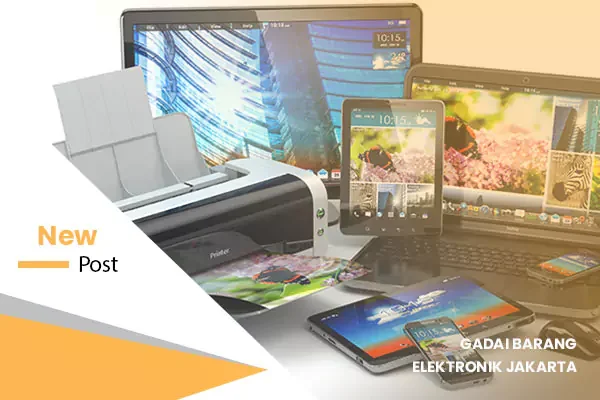 Gadai Barang Elektronik Jakarta