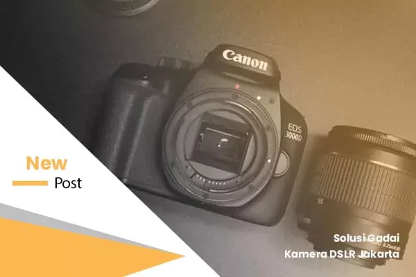 gadai kamera DSLR jakarta
